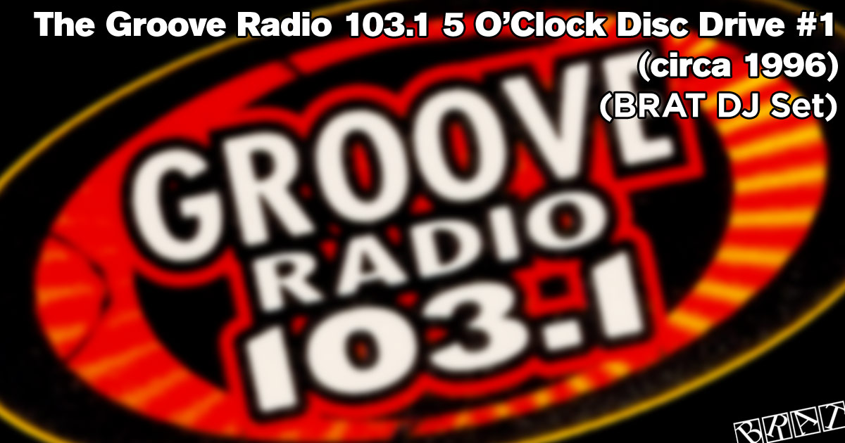 The Groove Radio 5 O'Clock Disc Drive #1 - 1996