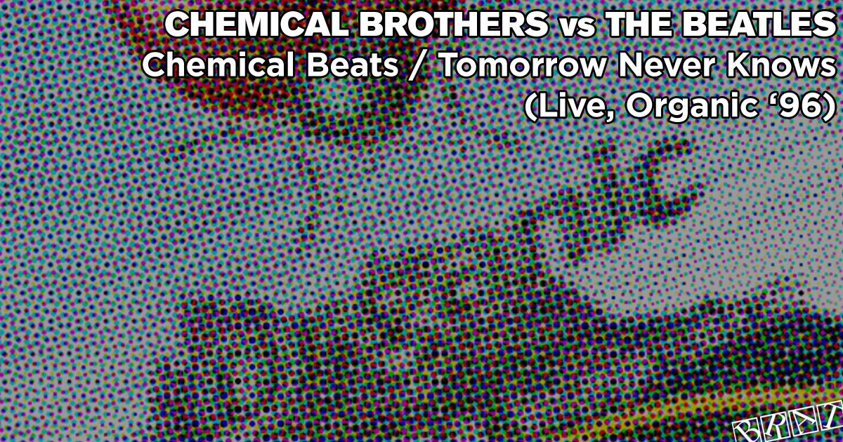 Chemical Beats / Tomorrow Never Knows (Organic '96, KROQ, Los Angeles - June 22, 1996)