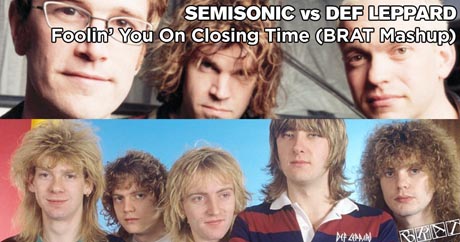 Semisonic vs Def Leppard - Foolin' You On Closing Time