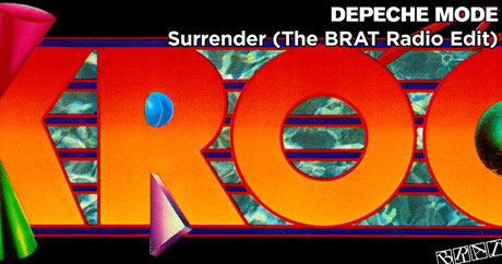 Depeche Mode - Surrender (The BRAT Radio Edit - KROQ)