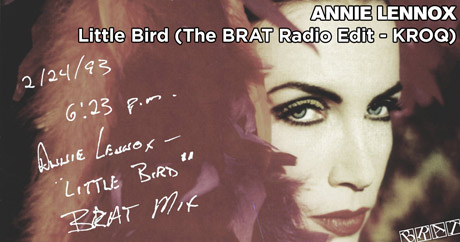 Annie Lennox - Little Bird (The BRAT Radio Edit - KROQ)