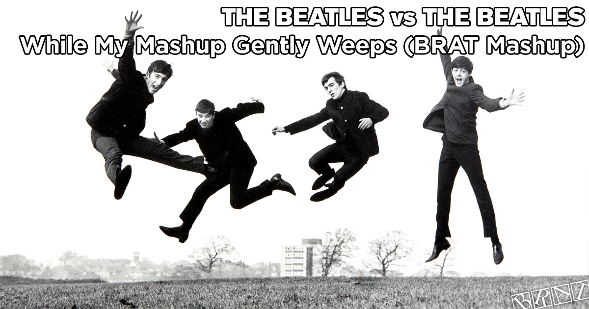 While My Mashup Gently Weeps