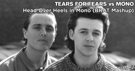 Tears For Fears vs Mono - Head Over Heels In Mono