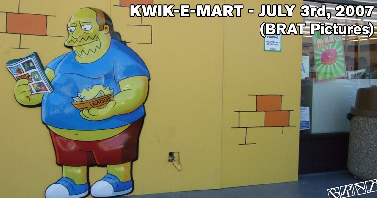 Kwik-E-Mart - July 3 2007