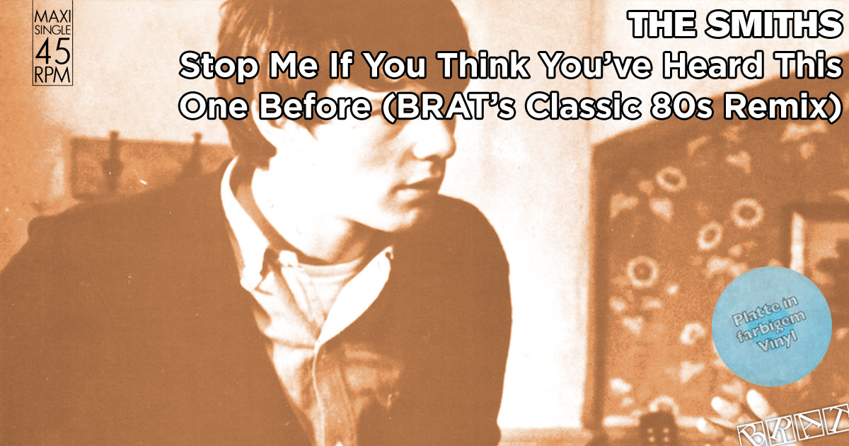 Stop Me If You Think You've Heard This One Before (BRAT's Classic 80s Remix)